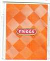 FRIGGS