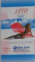 Blue Style, 2005