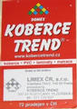 Koberce Trend, 2006