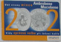 Ambrobene-Mucobene, 2002